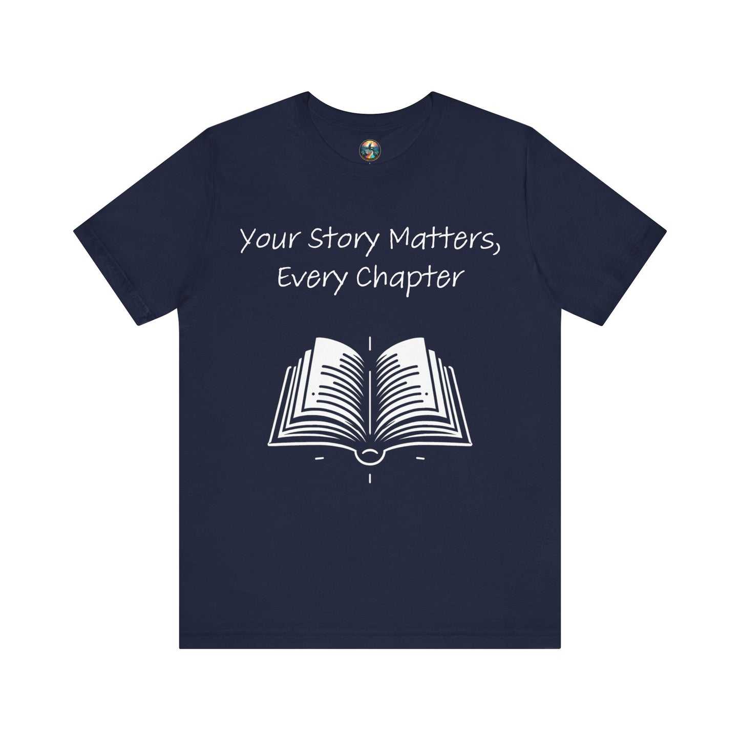 Your Story Matters, Every Chapter